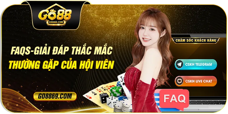 Những câu hỏi thường gặp khi tham gia tại GO88