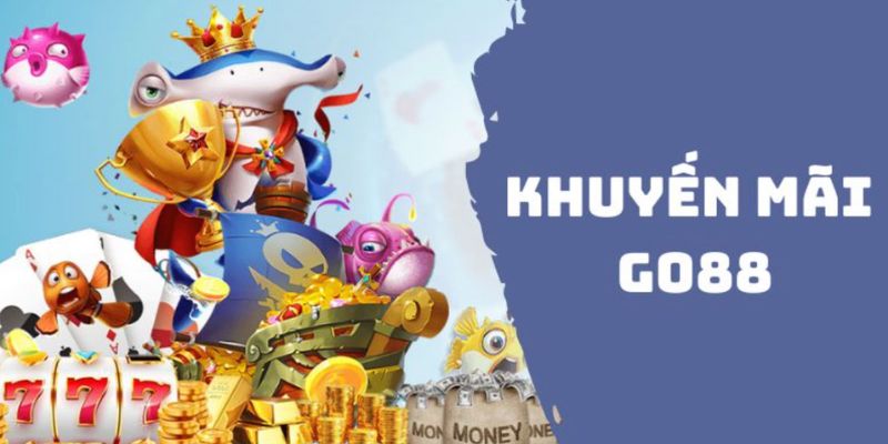 Điều kiện để nhận khuyến mãi Go88 là gì?